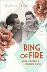 Ring of Fire - June Carter & Johnny Cash - Sylvia Frank - 9783746640563