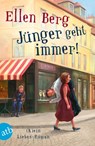 Jünger geht immer! - Ellen Berg - 9783746641034