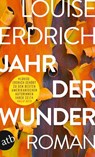Jahr der Wunder - Louise Erdrich - 9783746642536