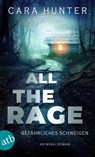 All the Rage - Gefährliches Schweigen - Cara Hunter - 9783746642871