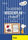 Wie gelingt Wochenplan-Arbeit? (PR) - Annette Holl - 9783746805993