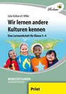 Wir lernen andere Kulturen kennen (PR) - Julia Kulbarsch-Wilke - 9783746807027