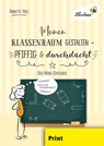 Meinen Klassenraum gestalten - pfiffig und durchdacht (PR) - Annette Holl - 9783746807232