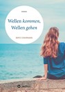 Wellen kommen, Wellen gehen - Birte Stährmann - 9783746909103