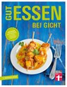 Gut essen bei Gicht - Vera Herbst ; Dagmar Von Cramm - 9783747104026