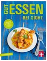 Gut essen bei Gicht - Vera Herbst ; Dagmar von Cramm - 9783747104040