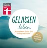 Gelassen leben - Katharina Middendorf - 9783747104514