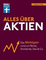 Alles über Aktien - erfolgreich arbeiten mit Fonds und ETF, intelligent investieren und erfolgreich ein Vermögen aufbauen - Stefanie Kühn ; Markus Kühn - 9783747107041
