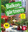 Balkongärtnern - Tobias Peterson - 9783747107911