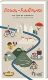 Donau-Radtouren - Johannes Wilkes - 9783747202364