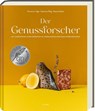 Der Genussforscher - Silbermedaille beim GAD 2022 - Thomas A. Vilgis - 9783747202975