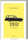 Ehrlich & Söhne (Sonderausgabe) - Ewald Arenz - 9783747204689