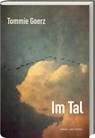 Im Tal - Tommie Goerz - 9783747205082