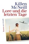 Lore und die letzten Tage - Killen McNeill - 9783747205259