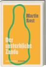 Der unsterbliche Zando - Martin Rost - 9783747206645