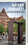 Never Forget! - Doris Katheder ; Astrid Betz ; Anja Prölß-Kammerer ; Sabrina Weyh - 9783747207321