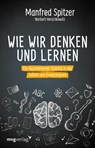 Wie wir denken und lernen - Manfred Spitzer ; Norbert Herschkowitz - 9783747401132