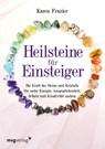 Heilsteine für Einsteiger - Karen Frazier - 9783747402887