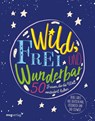 Wild, frei und wunderbar - mvg Verlag - 9783747403075