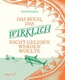 Das Buch, das wirklich nicht gelesen werden wollte - David Sundin - 9783747403815