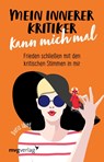 Mein innerer Kritiker kann mich mal - Doris Iding - 9783747404218