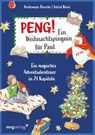 Peng! Ein Weihnachtspinguin für Paul - Heidemarie Brosche ; Astrid Rösel - 9783747404935