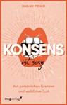 Konsens ist sexy - Nadine Primo - 9783747405123