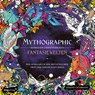 Mythographic - Ausmalen und Entdecken - Fantasiewelten - Joseph Catimbang ; @Pentasticarts - 9783747406717
