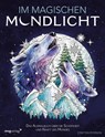 Im magischen Mondlicht - Stratten Peterson - 9783747407455