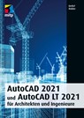 AutoCAD 2021 und AutoCAD LT 2021 für Architekten und Ingenieure - Detlef Ridder - 9783747502303
