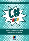 C# für Kids - Hans-Georg Schumann - 9783747505861