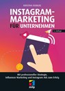 Instagram-Marketing für Unternehmen - Kristina Kobilke - 9783747506011