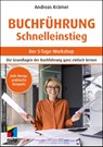 Buchführung Schnelleinstieg - Andreas Krämer - 9783747507315