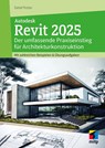Autodesk Revit 2025 - Detlef Ridder - 9783747508916