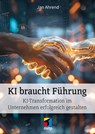 KI braucht Führung - Jan Ahrend - 9783747509715