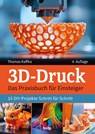 3D-Druck - Thomas Kaffka - 9783747510124