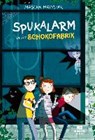 Spukalarm in der Schokofabrik - MATYSIAK,  Mascha - 9783747800058