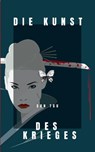 Die Kunst des Krieges - Caroline Stern ; Sun Tzu - 9783748109020