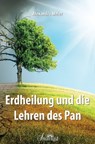 Erdheilung und die Lehren des Pan - Alexandra Meier - 9783748510697
