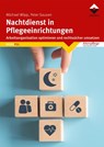 Nachtdienst in Pflegeeinrichtungen - Michael Wipp ; Peter Sausen - 9783748605386