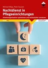Nachtdienst in Pflegeeinrichtungen - Michael Wipp ; Peter Sausen - 9783748605393