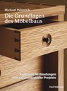 Die Grundlagen des Möbelbaus - Michael Pekovich - 9783748606369