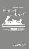 Einfach scharf - Chris Schwarz - 9783748606581