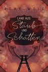 Land aus Staub und Schatten - Romy Wolf - 9783748728252