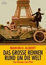 DAS GROSSE RENNEN RUND UM DIE WELT - Marvin H. Albert - 9783748731818