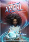 Amari und die Nachtbrüder - B. B. Alston - 9783748800613