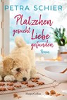 Plätzchen gesucht, Liebe gefunden - Petra Schier - 9783749901531