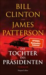 Die Tochter des Präsidenten - Bill Clinton ; James Patterson - 9783749902507