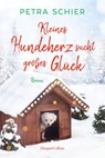 Kleines Hundeherz sucht großes Glück - Petra Schier - 9783749904570
