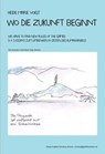 Wo die Zukunft beginnt - Heide Marie Voigt - 9783750225367